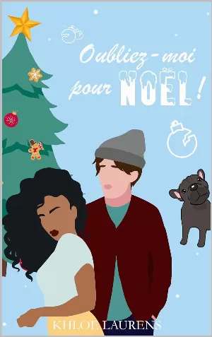 Khloé Laurens – Oubliez-moi pour Noël !